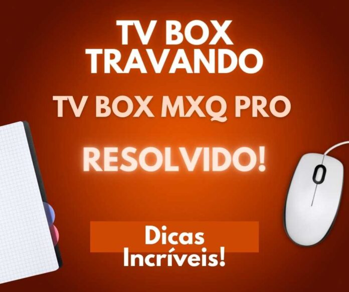 TV BOX MKQ PRO TRAVANDO