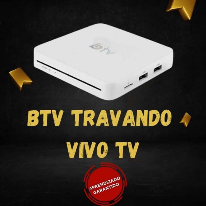 BTV TRAVANDO NO VIVO TV DICA PARA RESOLVER
